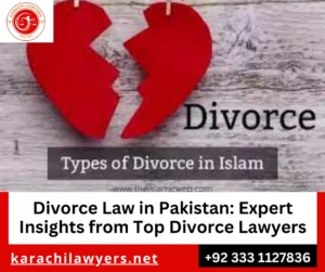 Expert Divorce Lawyers in Pakistan